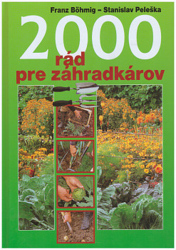 2000 rád pre záhradkárov