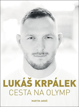 Lukáš Krpálek Cesta na Olymp