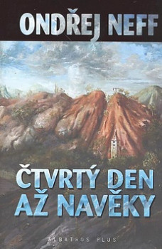 Čtvrtý den až na věky