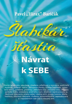 Šlabikár šťastia 1 - Návrat k sebe