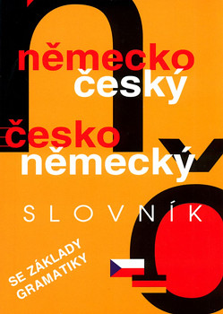 Německo český česko německý slovník se základy gramatiky