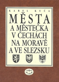 Města a městečka v Čechách, na Moravě a ve Slezsku  7.díl 