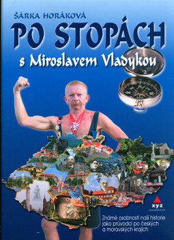 Po stopách s Miroslavem Vladykou