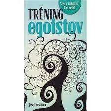 Tréning egoistov