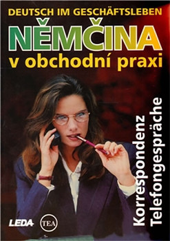 Němčina v obchodní praxi - Korrespondenz, Telefongespräche