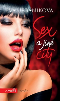 Sex a jiné city