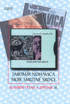 Jaromír Nohavica Moje smutné srdce