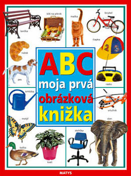 ABC moja prvá obrázková knižka