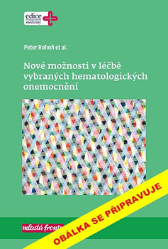 Nové možnosti v léčbě vybraných hematologických onemocnění