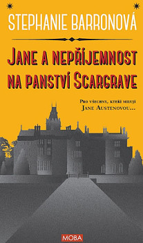 Jane a nepříjemnost na panství Scargrave