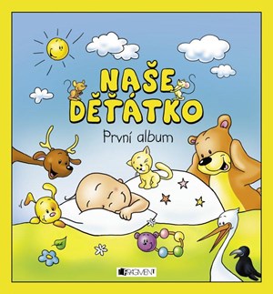 Naše děťátko – První album