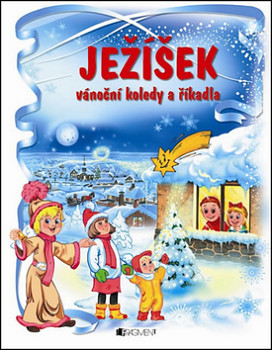 Ježíšek – Vánoční koledy a říkadla