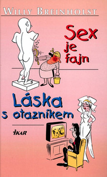 Sex je fajn, Láska s otazníkem