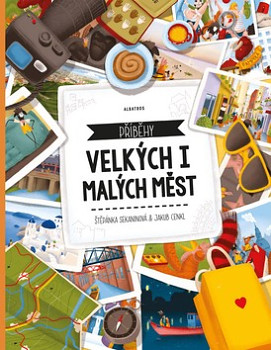 Příběhy velkých i malých měst