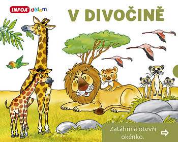 V Divočině - Zatáhni a otevři okénko