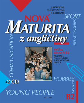 Nová maturita z angličtiny Vyššia úroveň B2 (SK)