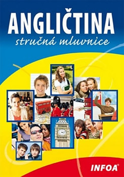 Angličtina - stručná mluvnice-NOVÉ VYDÁNÍ