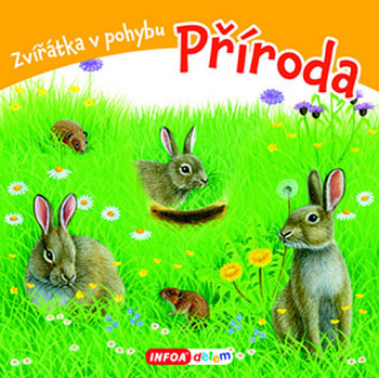 Příroda - Zvířátka v pohybu