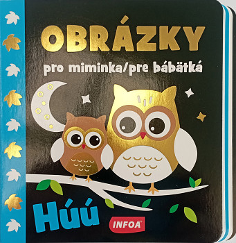 Obrázky pro miminka/pre bábätká - Húú