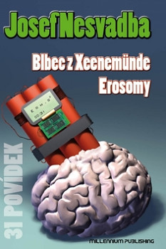 Blbec z Xenemünde Erosomy