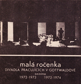 Malá ročenka Divadla pracujících v Gottwaldově sezóna 1972–1973 a 1973–1974