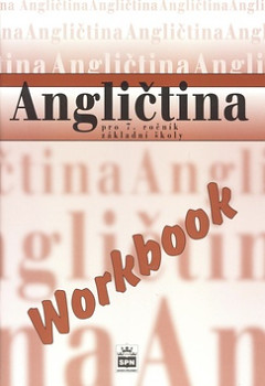 Angličtina pro 7. ročník ZŠ Workbook