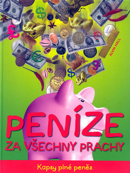 Peníze za všechny prachy - Kapsy plné peněz