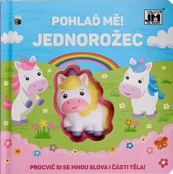 Pohlaď mě! Jednorožec