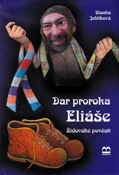 Dar proroka Eliáše  - židovské pověsti