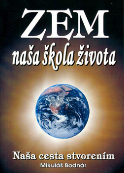 Zem – naša škola života: naša cesta stvorením