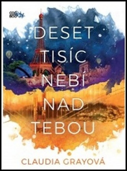 Deset tisíc nebí nad tebou