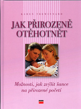 Jak přirozeně otěhotnět