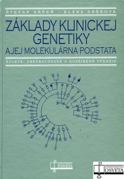 Základy klinickej genetiky a jej molekulárna podstata