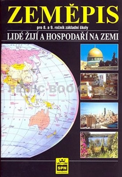 Zeměpis pro 8.a 9.ročník základní školy - Lidé žijí a hospodaří na Zemi