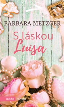 S láskou Luisa