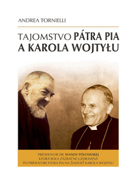 Tajomstvo pátra Pia a Karola Wojtyłu