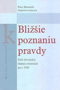 Bližšie k poznaniu pravdy