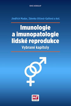 Imunologie a imunopatologie lidské reprodukce - Vybrané kapitoly