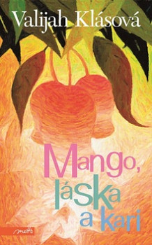 Mango, láska a kari