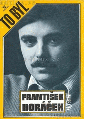 To byl František Horáček