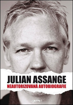 Julian Assange Neautorizovaná autobiografie