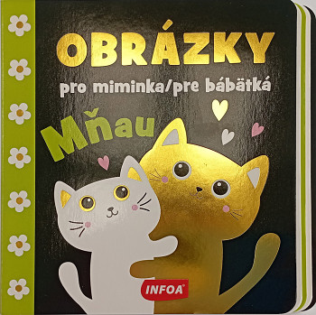 Obrázky pro miminka/pre bábätká - Mňau