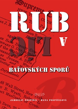 Rub a líc baťovských sporů