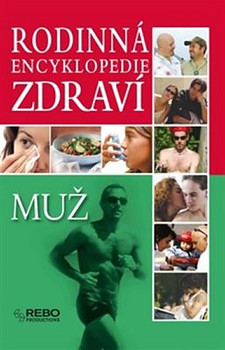 Rodinná encyklopedie zdraví Muž