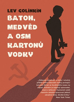 Batoh, medvěd a osm kartonů vodky