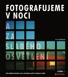 Fotografujeme v noci a za slabého osvětlení