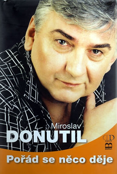 Pořád se něco děje - Donutil