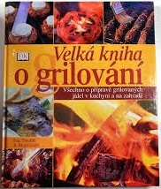 Velká kniha o grilování