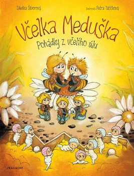 Včelka Meduška pohádky ze včelího úlu