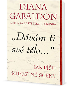 Dávám ti své tělo - Jak píšu milostné scény